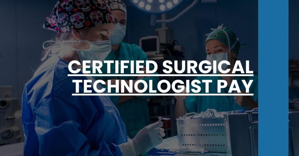 Certified surgical technologist pay Feature Image