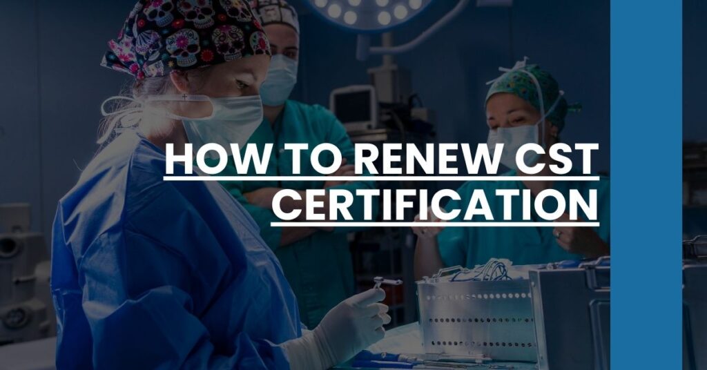 How to renew CST certification Feature Image