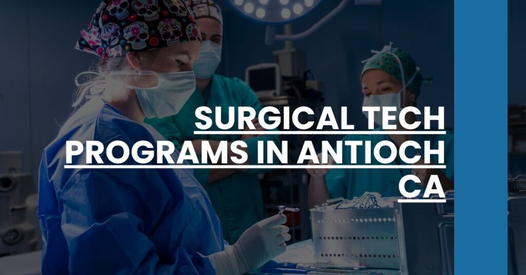 Surgical Tech Programs in Antioch CA Feature Image