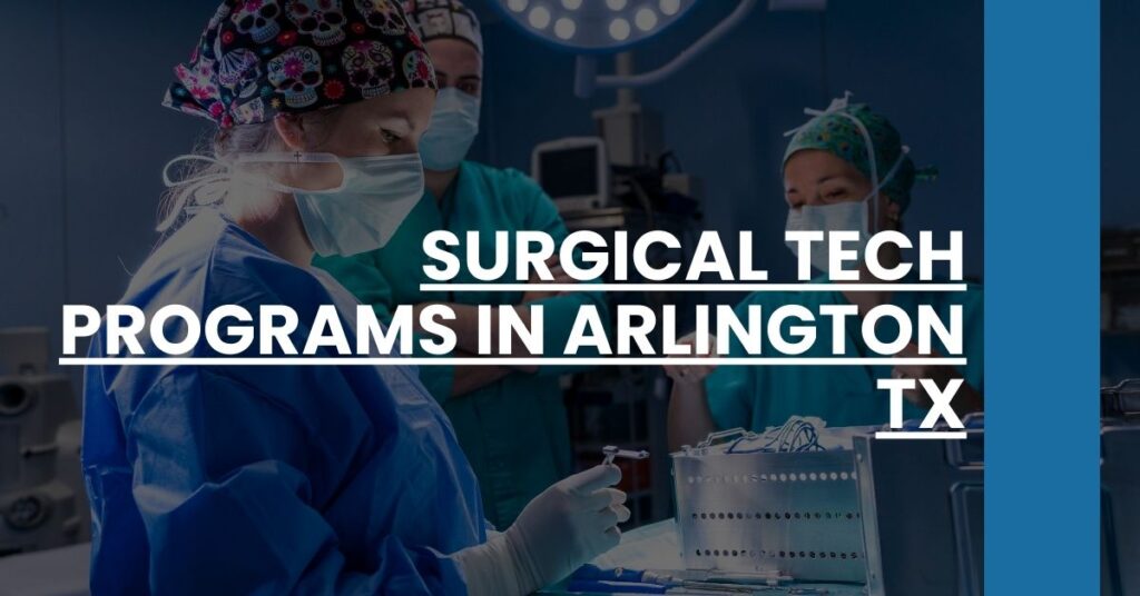 Surgical Tech Programs in Arlington TX Feature Image