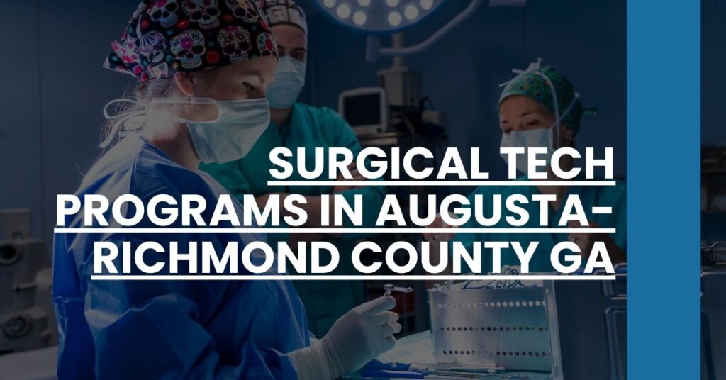 Surgical Tech Programs in Augusta-Richmond County GA Feature Image