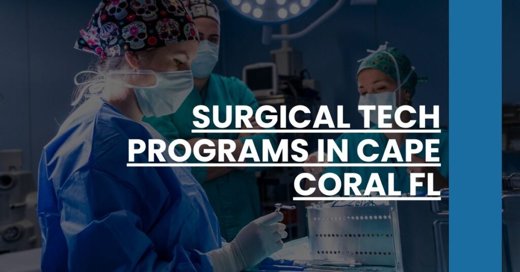 Surgical Tech Programs in Cape Coral FL Feature Image