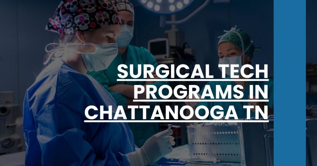 Surgical Tech Programs in Chattanooga TN Feature Image