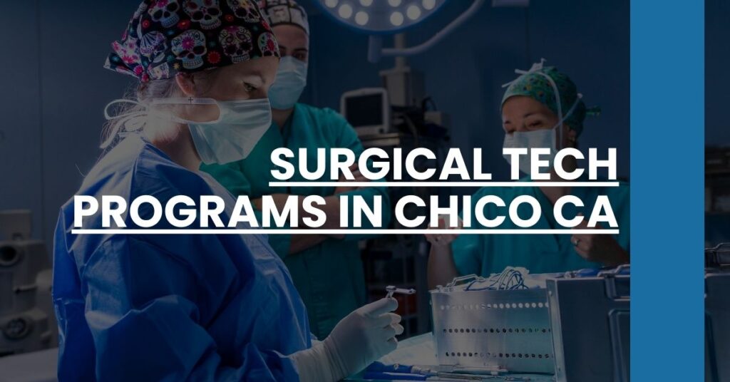 Surgical Tech Programs in Chico CA Feature Image