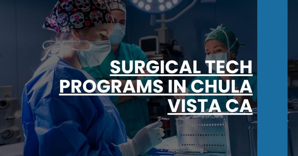 Surgical Tech Programs in Chula Vista CA Feature Image