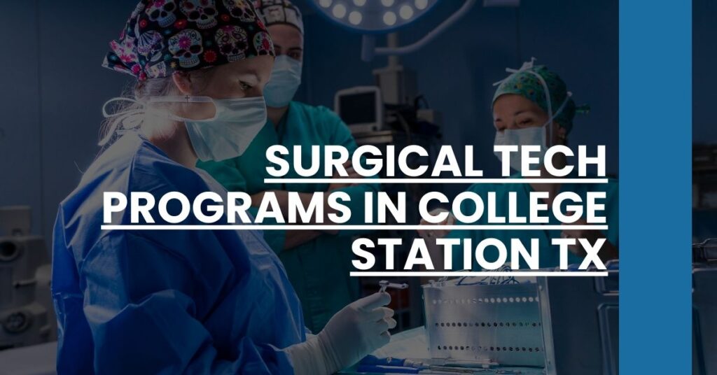 Surgical Tech Programs in College Station TX Feature Image