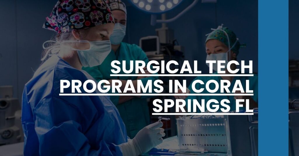 Surgical Tech Programs in Coral Springs FL Feature Image