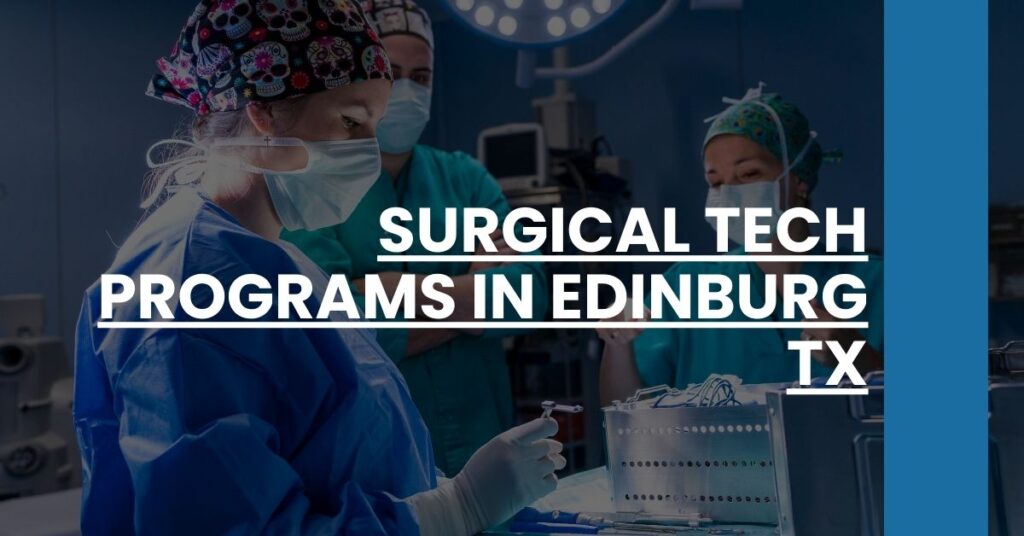 Surgical Tech Programs in Edinburg TX Feature Image