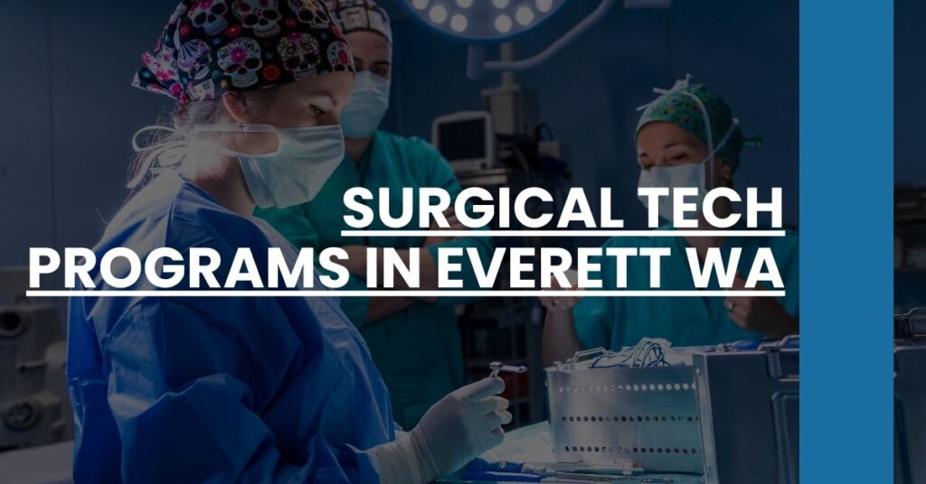 Surgical Tech Programs in Everett WA Feature Image