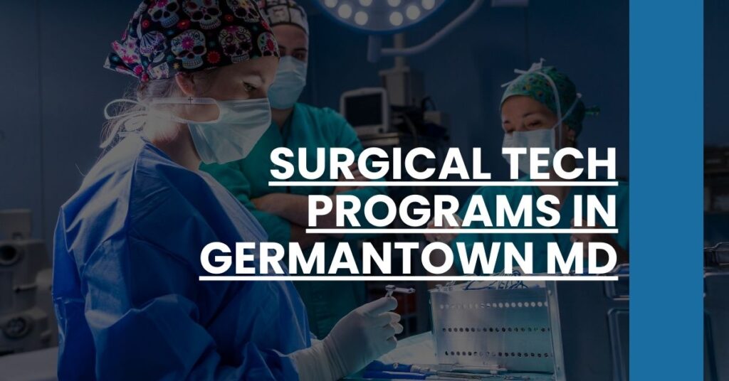 Surgical Tech Programs in Germantown MD Feature Image