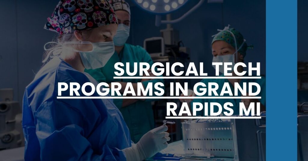 Surgical Tech Programs in Grand Rapids MI Feature Image