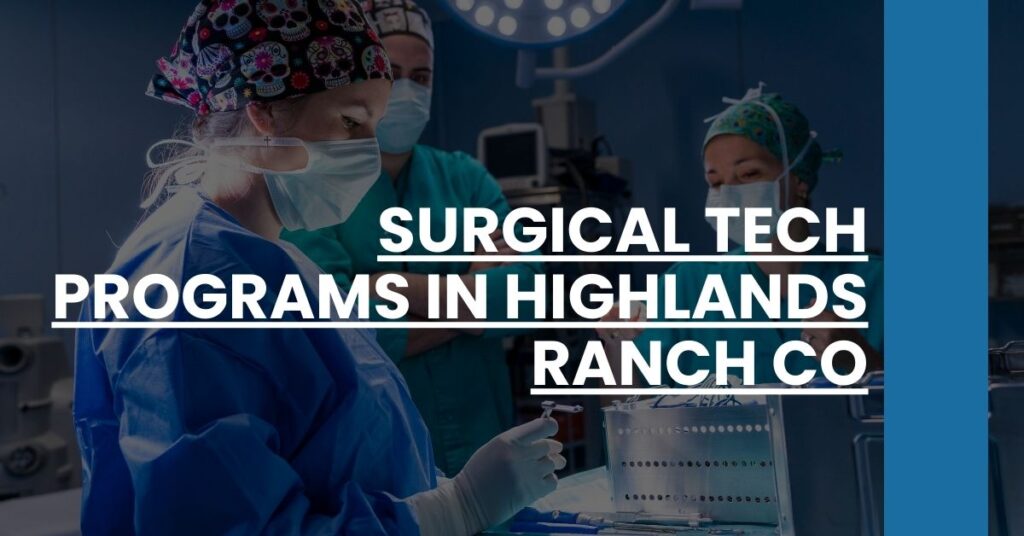 Surgical Tech Programs in Highlands Ranch CO Feature Image