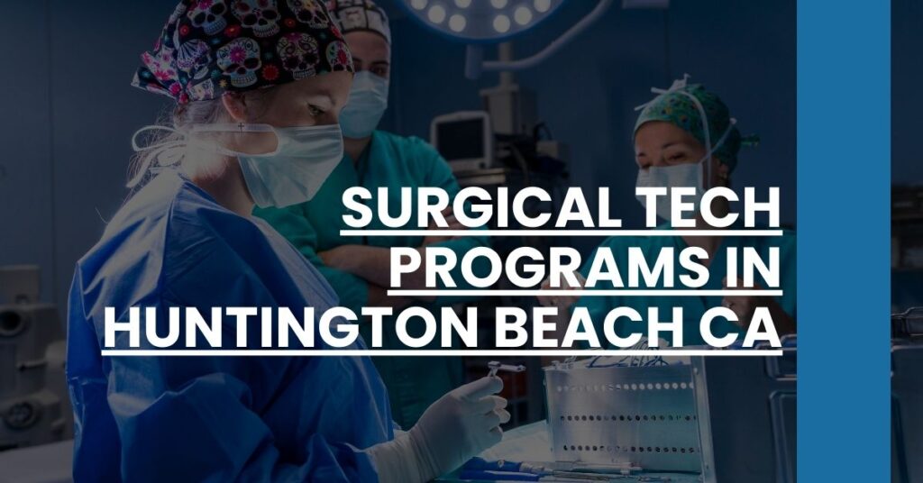 Surgical Tech Programs in Huntington Beach CA Feature Image