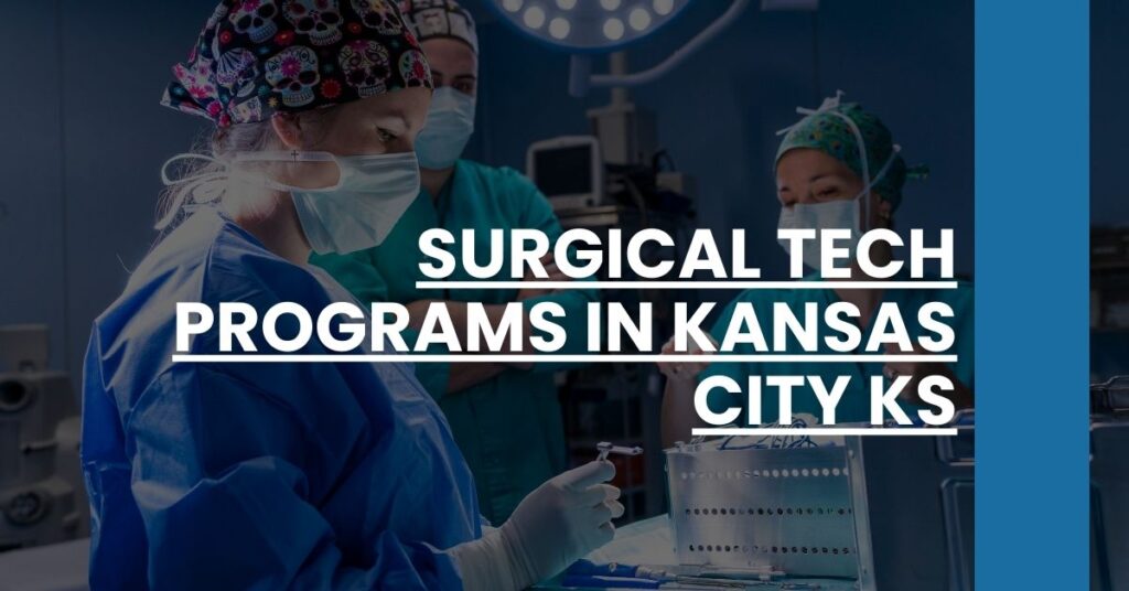 Surgical Tech Programs in Kansas City KS Feature Image