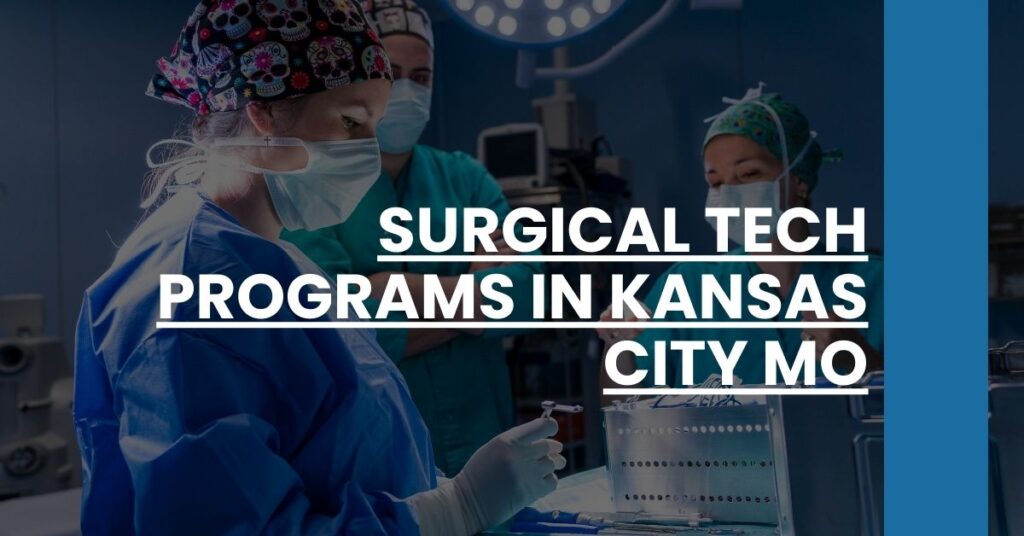 Surgical Tech Programs in Kansas City MO Feature Image