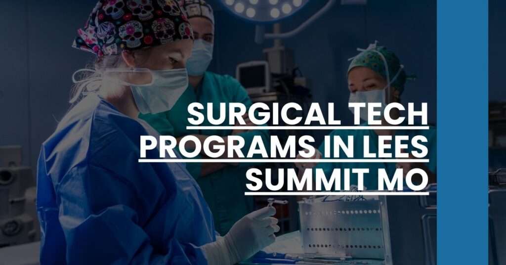 Surgical Tech Programs in Lees Summit MO Feature Image