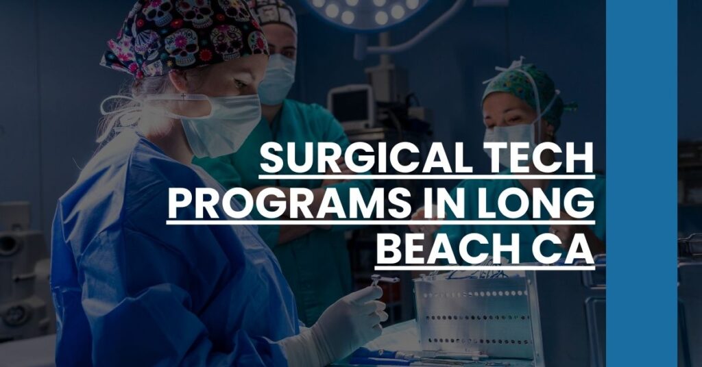 Surgical Tech Programs in Long Beach CA Feature Image