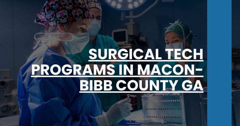 Surgical Tech Programs in Macon-Bibb County GA Feature Image