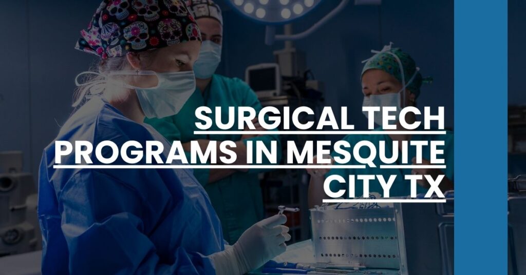 Surgical Tech Programs in Mesquite city TX Feature Image