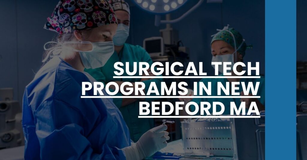 Surgical Tech Programs in New Bedford MA Feature Image