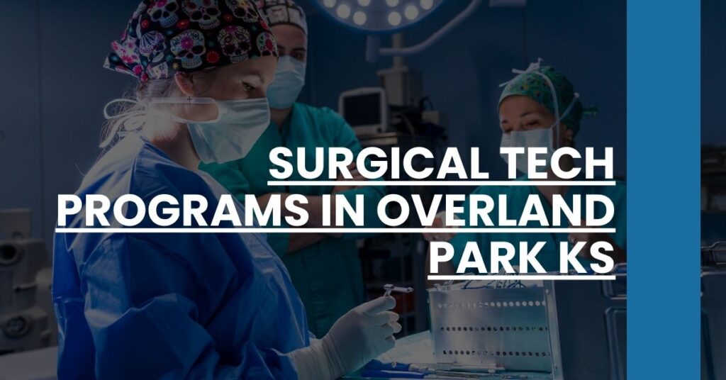 Surgical Tech Programs in Overland Park KS Feature Image