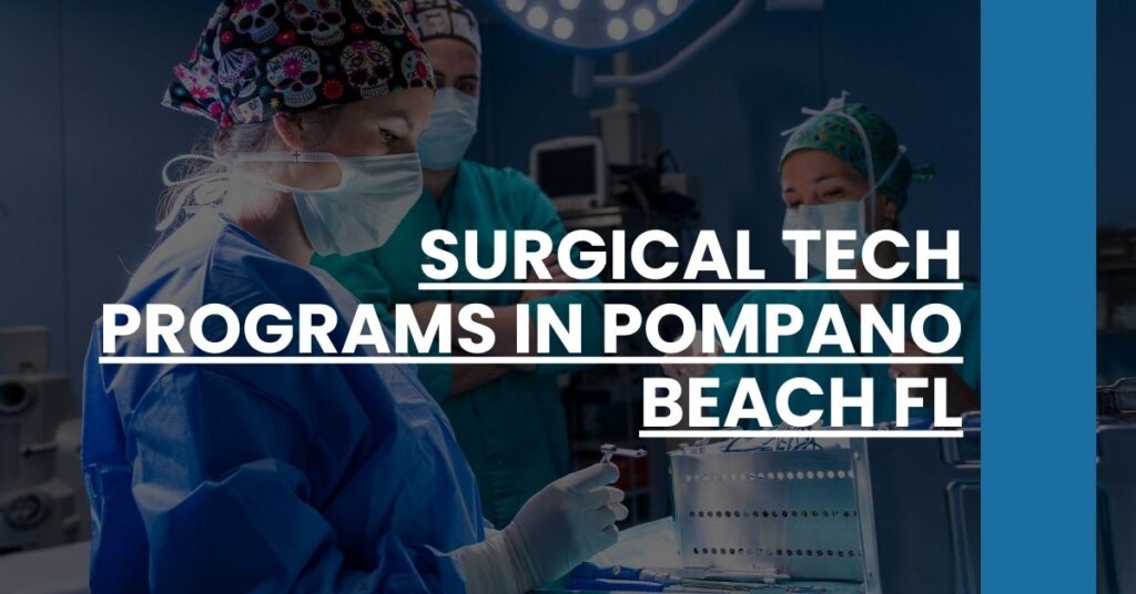 Surgical Tech Programs in Pompano Beach FL Feature Image