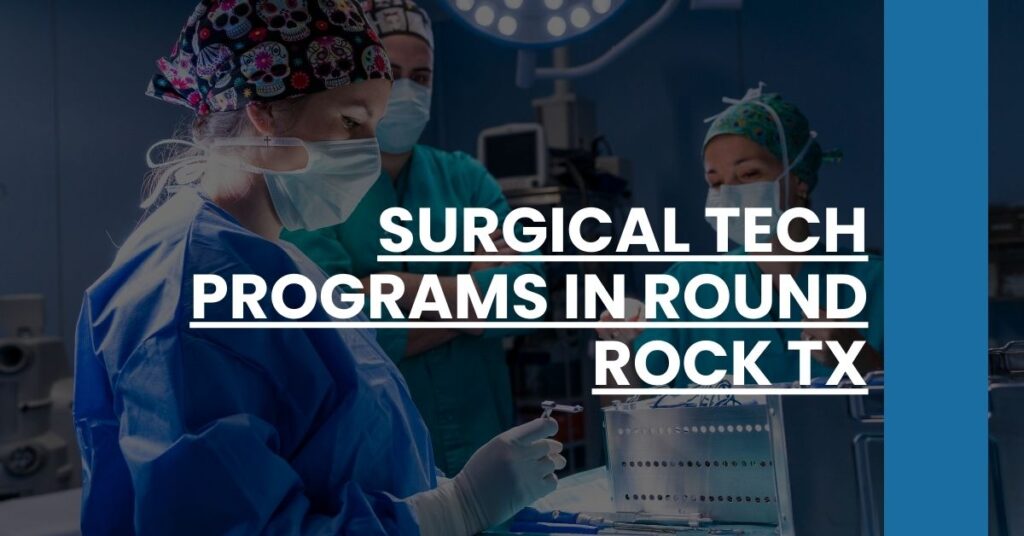 Surgical Tech Programs in Round Rock TX Feature Image