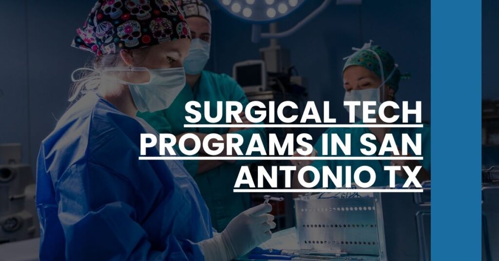 Surgical Tech Programs in San Antonio TX Feature Image