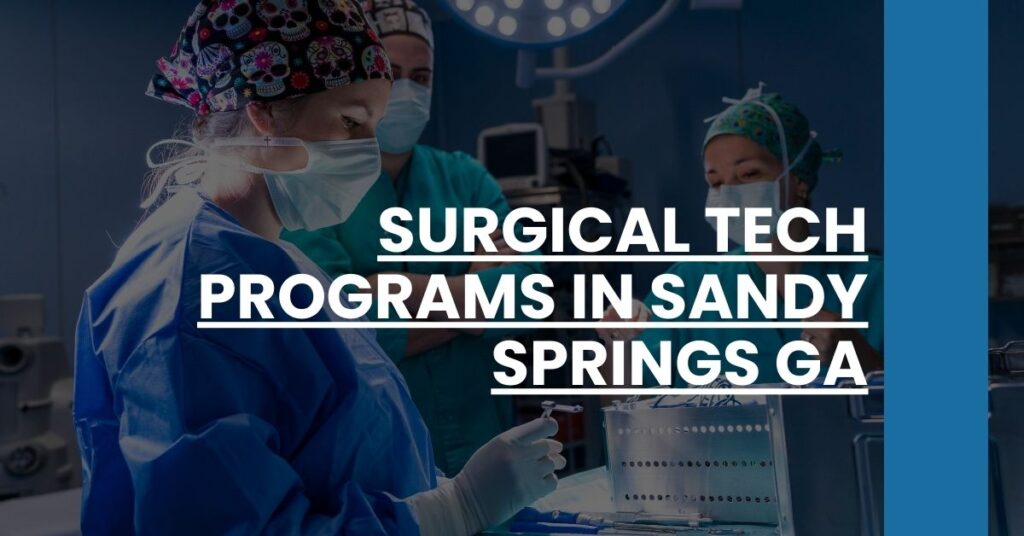 Surgical Tech Programs in Sandy Springs GA Feature Image