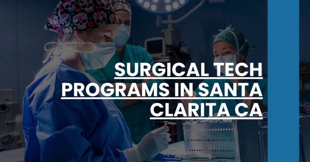 Surgical Tech Programs in Santa Clarita CA Feature Image