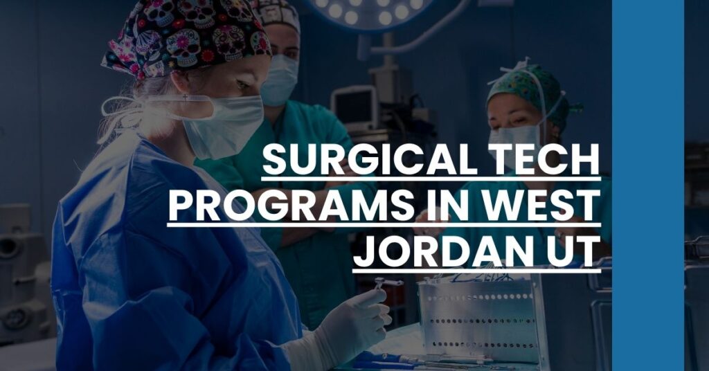 Surgical Tech Programs in West Jordan UT Feature Image