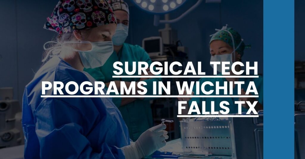 Surgical Tech Programs in Wichita Falls TX Feature Image