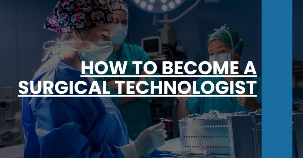 How to Become a Surgical Technologist Feature Image