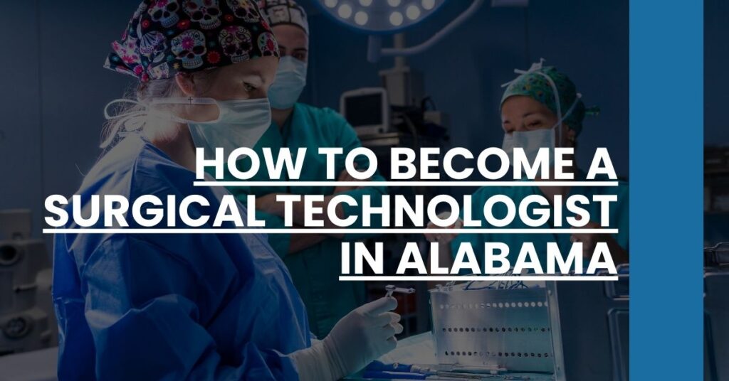 How to Become a Surgical Technologist in Alabama Feature Image