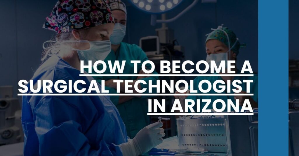 How to Become a Surgical Technologist in Arizona Feature Image