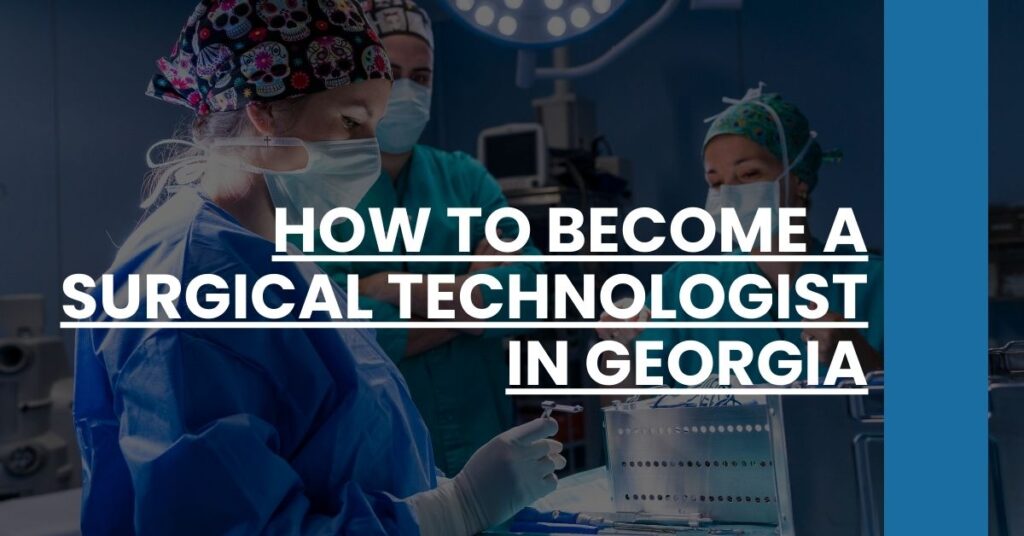 How to Become a Surgical Technologist in Georgia Feature Image