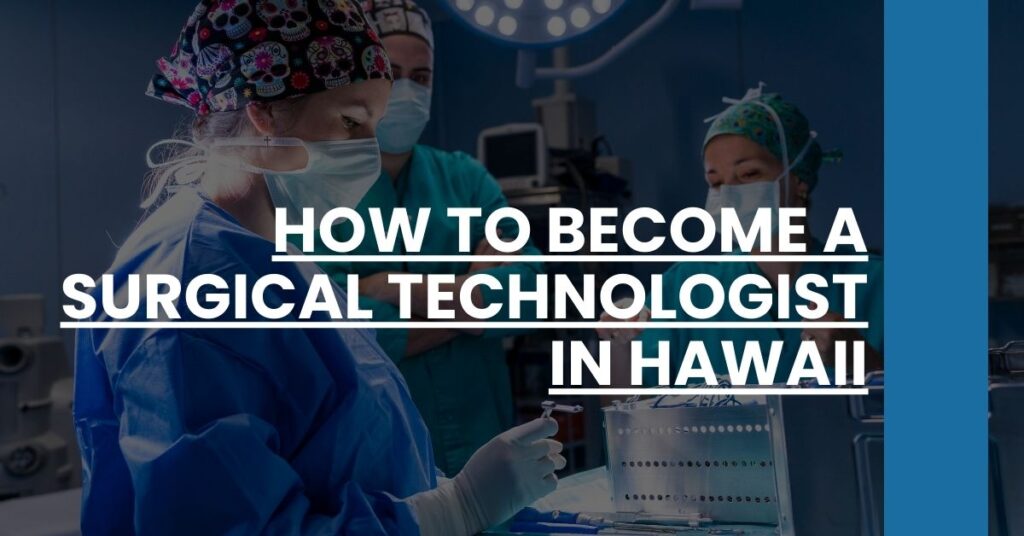 How to Become a Surgical Technologist in Hawaii Feature Image