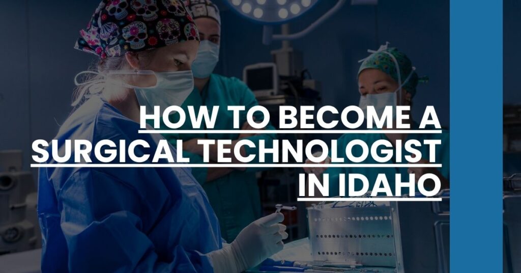 How to Become a Surgical Technologist in Idaho Feature Image