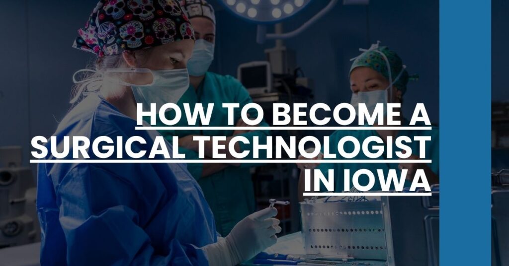 How to Become a Surgical Technologist in Iowa Feature Image