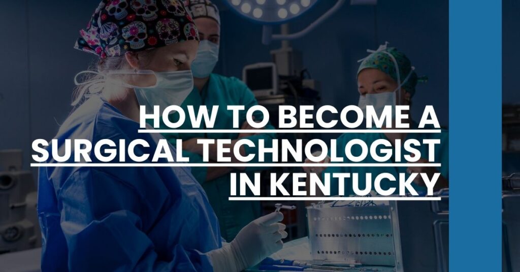 How to Become a Surgical Technologist in Kentucky Feature Image