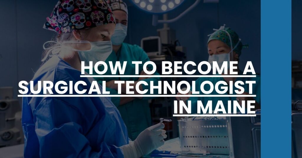 How to Become a Surgical Technologist in Maine Feature Image