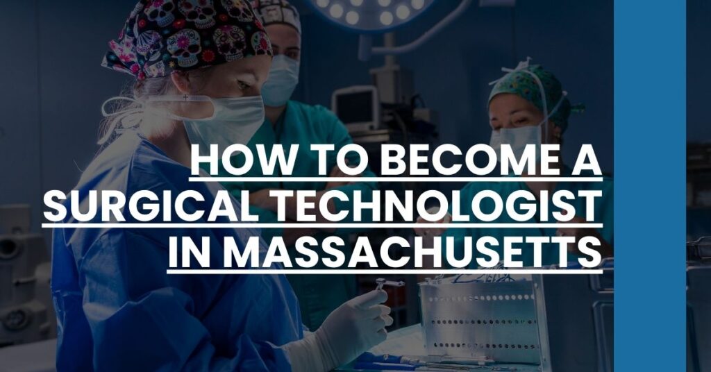 How to Become a Surgical Technologist in Massachusetts Feature Image