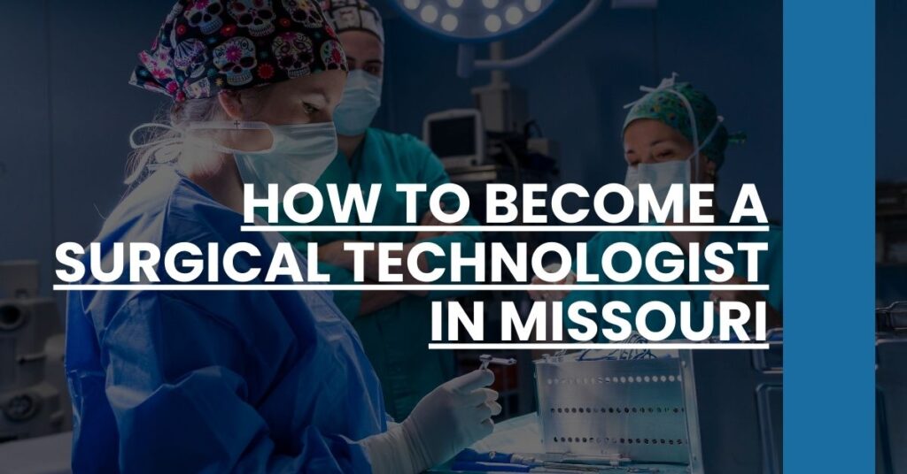 How to Become a Surgical Technologist in Missouri Feature Image