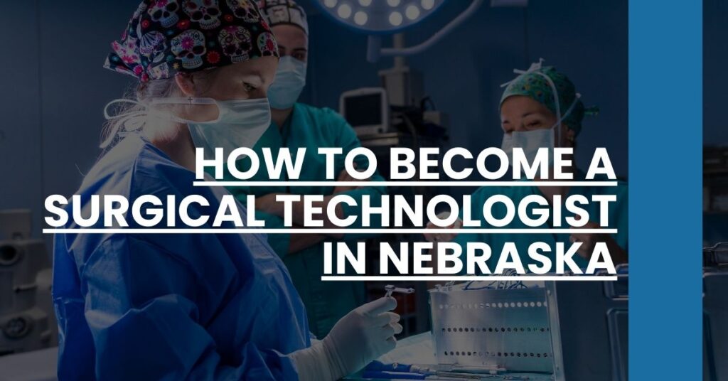 How to Become a Surgical Technologist in Nebraska Feature Image