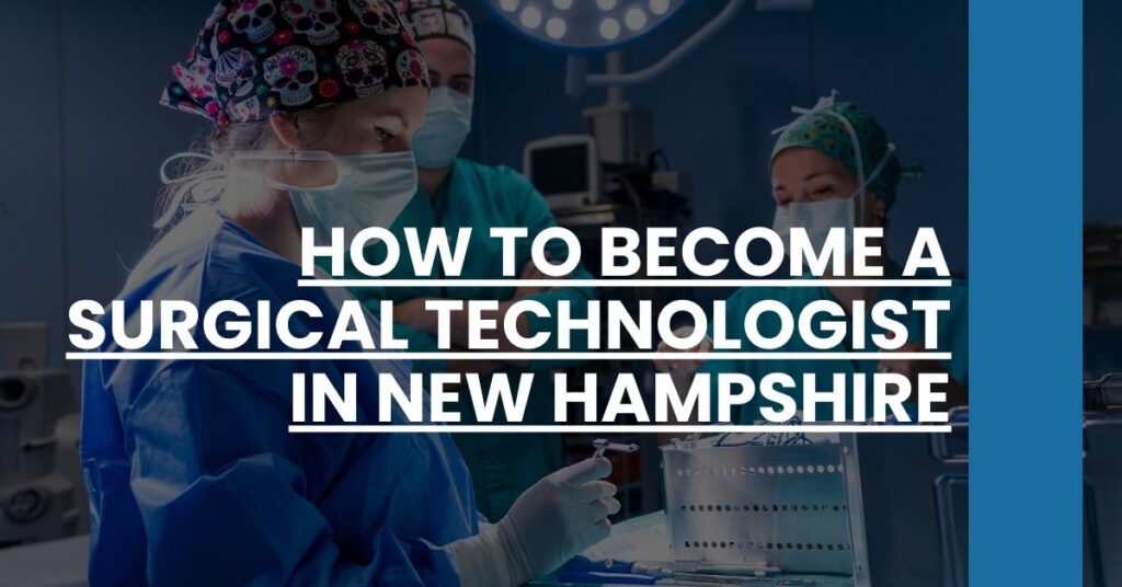 How to Become a Surgical Technologist in New Hampshire Feature Image