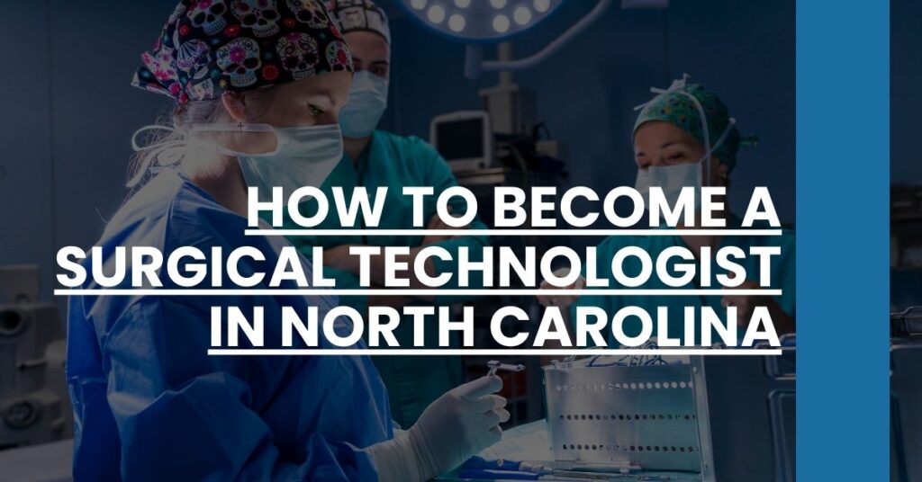 How to Become a Surgical Technologist in North Carolina Feature Image