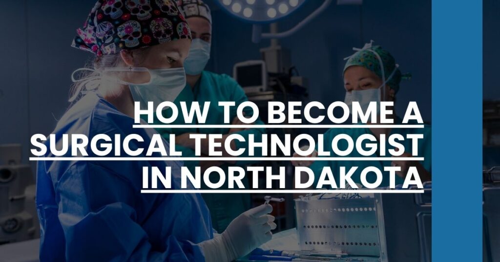 How to Become a Surgical Technologist in North Dakota Feature Image