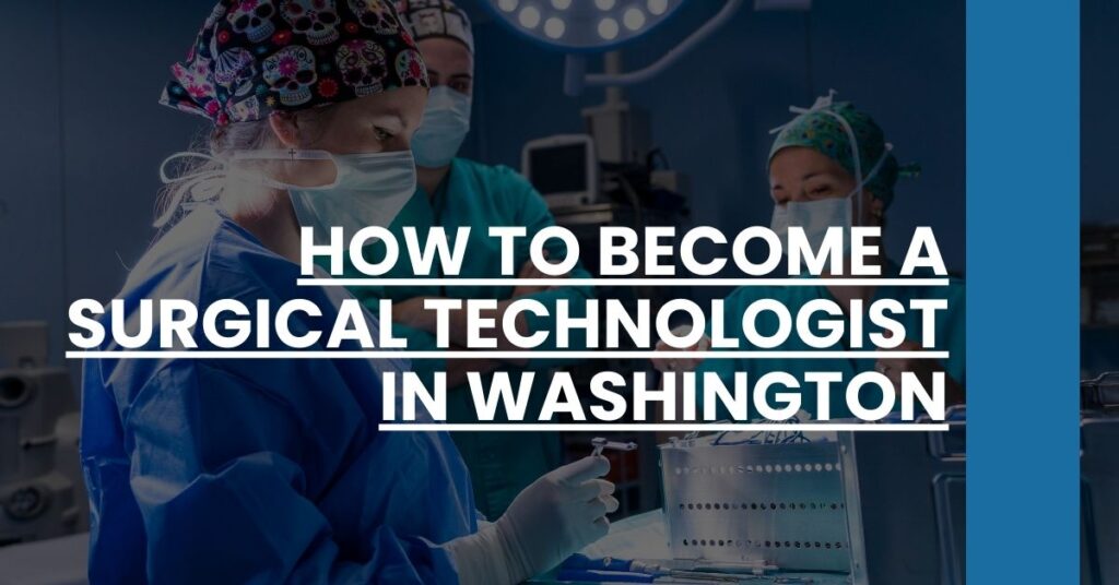 How to Become a Surgical Technologist in Washington Feature Image