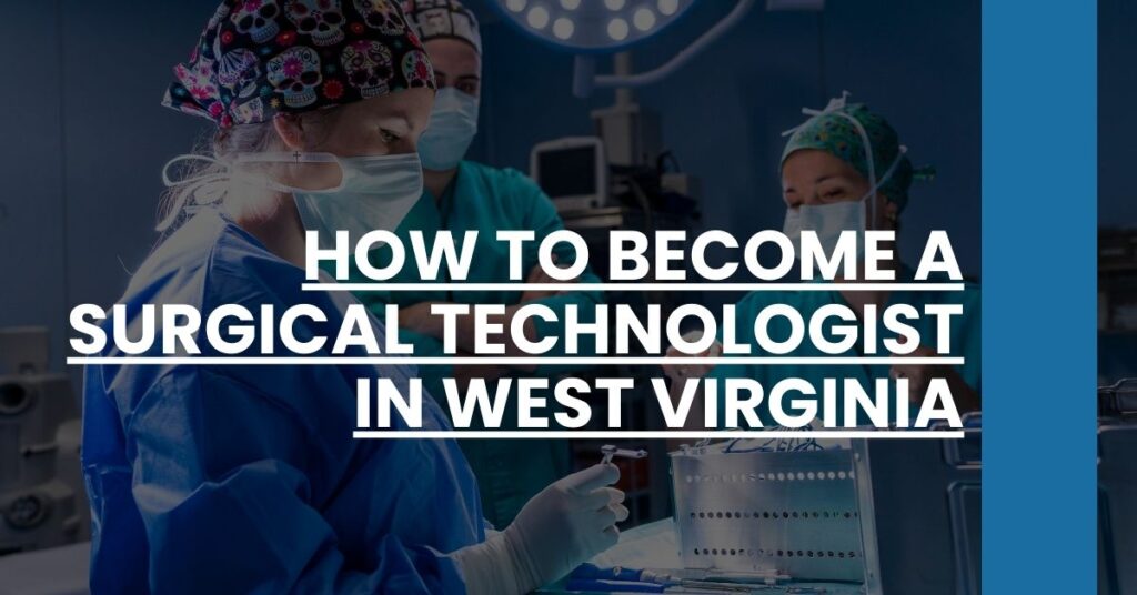 How to Become a Surgical Technologist in West Virginia Feature Image