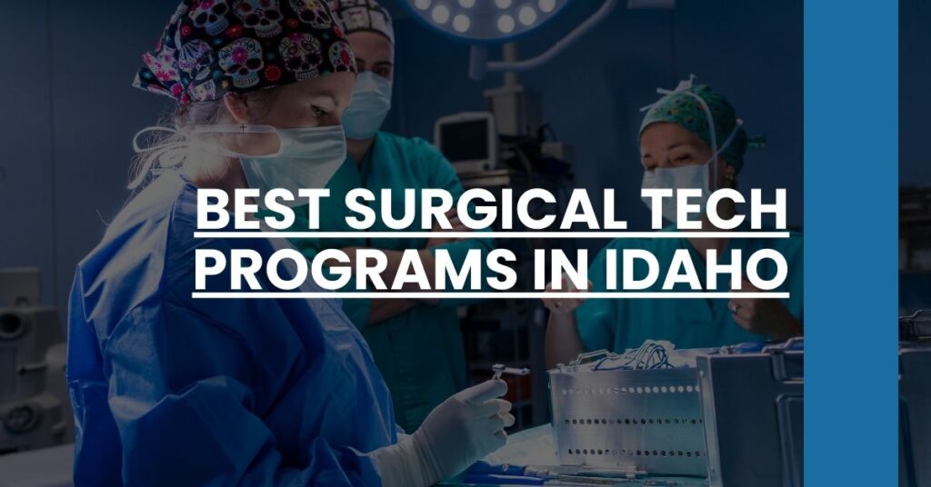 Best Surgical Tech Programs In Idaho Feature Image